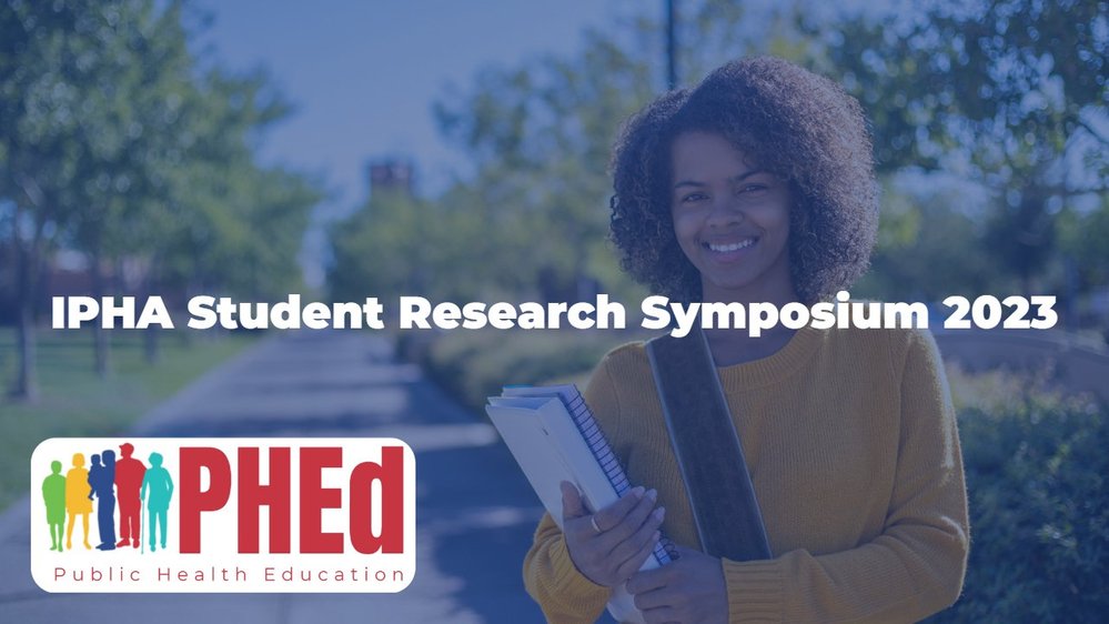 Api Ipha IPHA | IPHA Student Research Symposium - April 26, 2023